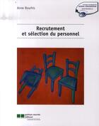 Couverture du livre « Recrutement et sélection du personnel » de Anne Bourhis aux éditions Gaetan Morin