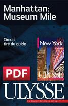 Couverture du livre « Manhattan : Museum Mile » de  aux éditions Ulysse