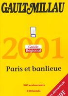 Couverture du livre « Guide gault millau paris banlieue ; edition 2001 » de Gault&Millau aux éditions Gault&millau