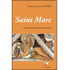Couverture du livre « Saint Marc ; points de méditation pour une communauté » de Speyr Adrienne aux éditions Artege