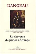 Couverture du livre « Journal d'un courtisan t.3 ; (1688-1689) » de Dangeau aux éditions Paleo