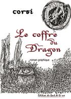 Couverture du livre « Le coffre du dragon » de Corsi aux éditions Editions Du Bout De La Rue