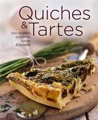 Couverture du livre « Quiches & tartes ; vos recettes préférées salées & sucrées » de  aux éditions Ngv