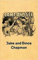 Couverture du livre « Jake and dinos chapman. come and see /anglais » de Rattee Kathryn/Ender aux éditions Walther Konig