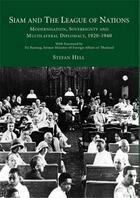 Couverture du livre « Siam and the league of nations » de Hell Stefan aux éditions River Books