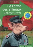 Couverture du livre « La ferme des animaux » de George Orwell aux éditions Belin Education