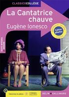 Couverture du livre « La Cantatrice chauve » de Eugene Ionesco aux éditions Belin Education