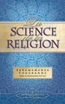 Couverture du livre « La science de la religion » de Paramahansa Yogananda aux éditions Srf