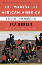 Couverture du livre « The Making of African America » de Berlin Ira aux éditions Penguin Group Us