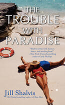 Couverture du livre « The Trouble With Paradise » de Jill Shalvis aux éditions Penguin Group Us