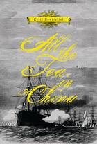 Couverture du livre « All the Tea in ChinaA Novel » de Bonfilioli Kyril aux éditions Overlook
