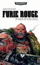 Couverture du livre « Warhammer 40.000 : blood angels ; furie rouge » de James Swallow aux éditions Black Library