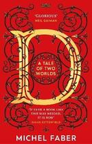 Couverture du livre « D - A TALE OF TWO WORLDS » de Michel Faber aux éditions Black Swan