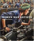 Couverture du livre « Women war artists » de Palmer Kathleen aux éditions Tate Gallery