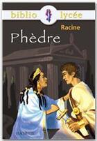 Couverture du livre « Phèdre » de Jean Racine aux éditions Hachette Education