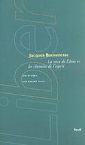 Couverture du livre « La voix de l'ame et les chemins de l'esprit. dix etudes sur robert musil » de Jacques Bouveresse aux éditions Seuil