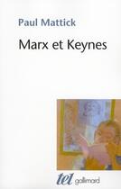 Couverture du livre « Marx et Keynes » de Paul Mattick aux éditions Gallimard
