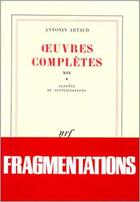 Couverture du livre « Oeuvres completes - vol14 » de Antonin Artaud aux éditions Gallimard