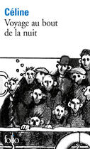 Couverture du livre « Voyage au bout de la nuit » de Louis-Ferdinand Celine aux éditions Gallimard