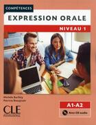 Couverture du livre « Expression orale fle niveau 1 + cd audio 2e edition » de Michele Barfety aux éditions Cle International