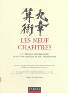 Couverture du livre « Les neuf chapitres - Le classique mathématique de la Chine ancienne et ses commentaires : Le classique mathématique de la Chine ancienne et ses commentaires » de Chemla/Guo aux éditions Dunod