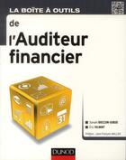 Couverture du livre « La boîte à outils : de l'auditeur financier » de Sylvain Boccon-Gibod et Eric Vilmint aux éditions Dunod