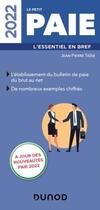 Couverture du livre « Le petit paie : l'essentiel en bref (édition 2022) » de Jean-Pierre Taieb aux éditions Dunod