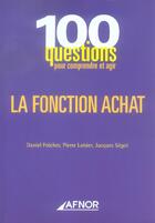 Couverture du livre « La fonction achat » de Frecher/Loisier aux éditions Afnor