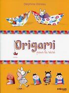 Couverture du livre « Origami pour la récré » de Delphine Doreau aux éditions Eyrolles