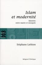 Couverture du livre « Islam et modernité » de Stephane Lathion aux éditions Desclee De Brouwer