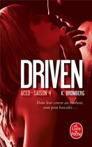 Couverture du livre « Driven Tome 4 : aced » de K. Bromberg aux éditions Le Livre De Poche