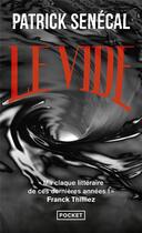 Couverture du livre « Le vide » de Patrick Senecal aux éditions Pocket