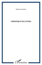 Couverture du livre « Chronique de l'oubli » de Maurice Couturier aux éditions Orizons