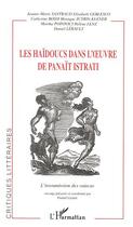 Couverture du livre « Les haidoucs dans l' uvre de panait istrati - l insoumission des vaincus » de Popovici/Lerault aux éditions Editions L'harmattan