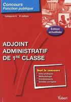 Couverture du livre « Adjoint administratif de 1ère classe ; catégorie C (8e édition) » de Michele Barnoud-Maisdon aux éditions Vuibert