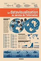 Couverture du livre « La datavisualisation au service de l'information » de  aux éditions Pyramyd