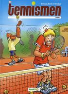 Couverture du livre « Les Tennismen Tome 1 » de Frederic Brremaud et Mathieu Reynes et Bernardo Bertolucci aux éditions Bamboo