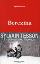 Couverture du livre « Berezina » de Sylvain Tesson aux éditions Paulsen