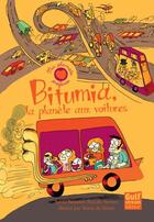 Couverture du livre « Bitumia, la planète aux voitures » de Sylvie Baussier et Marie De Monti et Pascale Perrier aux éditions Gulf Stream