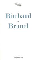 Couverture du livre « Le bateau ivre d'Arthur Rimbaud » de Pierre Brunel aux éditions Bord De L'eau