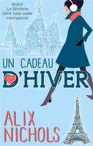 Couverture du livre « Un cadeau d'hiver » de Alix Nicholls aux éditions Iggybook