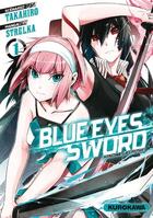 Couverture du livre « Blue eyes sword Tome 1 » de Tetsuya Tashiro et Takahiro aux éditions Kurokawa
