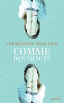 Couverture du livre « Comme des images » de Clementine Beauvais aux éditions Sarbacane