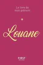 Couverture du livre « Louane » de Stephanie Rapoport et Jules Lebrun aux éditions First