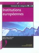 Couverture du livre « Institutions Europeennes » de Manuel Delamarre et Anne-Laure Chavrier aux éditions Vuibert