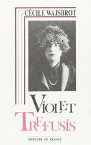 Couverture du livre « Violet trefusis » de Cecile Wajsbrot aux éditions Mercure De France
