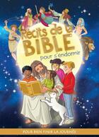 Couverture du livre « Récits de la Bible pour s'endormir » de  aux éditions Clc Editions