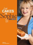 Couverture du livre « Les cakes de Sophie » de Sophie Dudemaine et Philippe Asset aux éditions La Martiniere