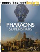 Couverture du livre « Pharaons superstars » de Connaissance Des Art aux éditions Connaissance Des Arts