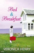 Couverture du livre « Bed and breakfast » de Veronica Henry aux éditions City Editions